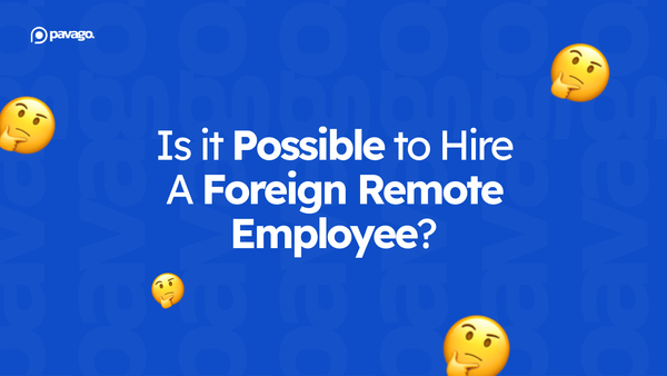 Can a US Company Hire Foreign Employees to Work Remotely?