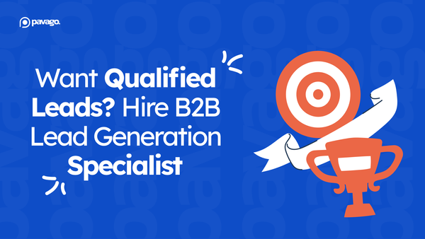 want qualified leads? hire b2b lead generation specialist 