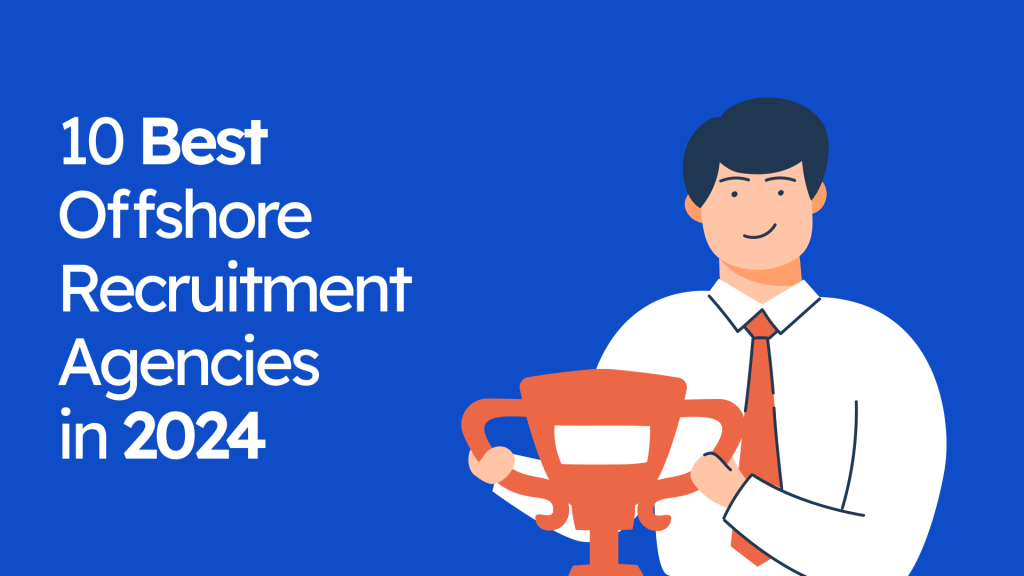 10 Best Offshore Recruitment Agencies in 2025