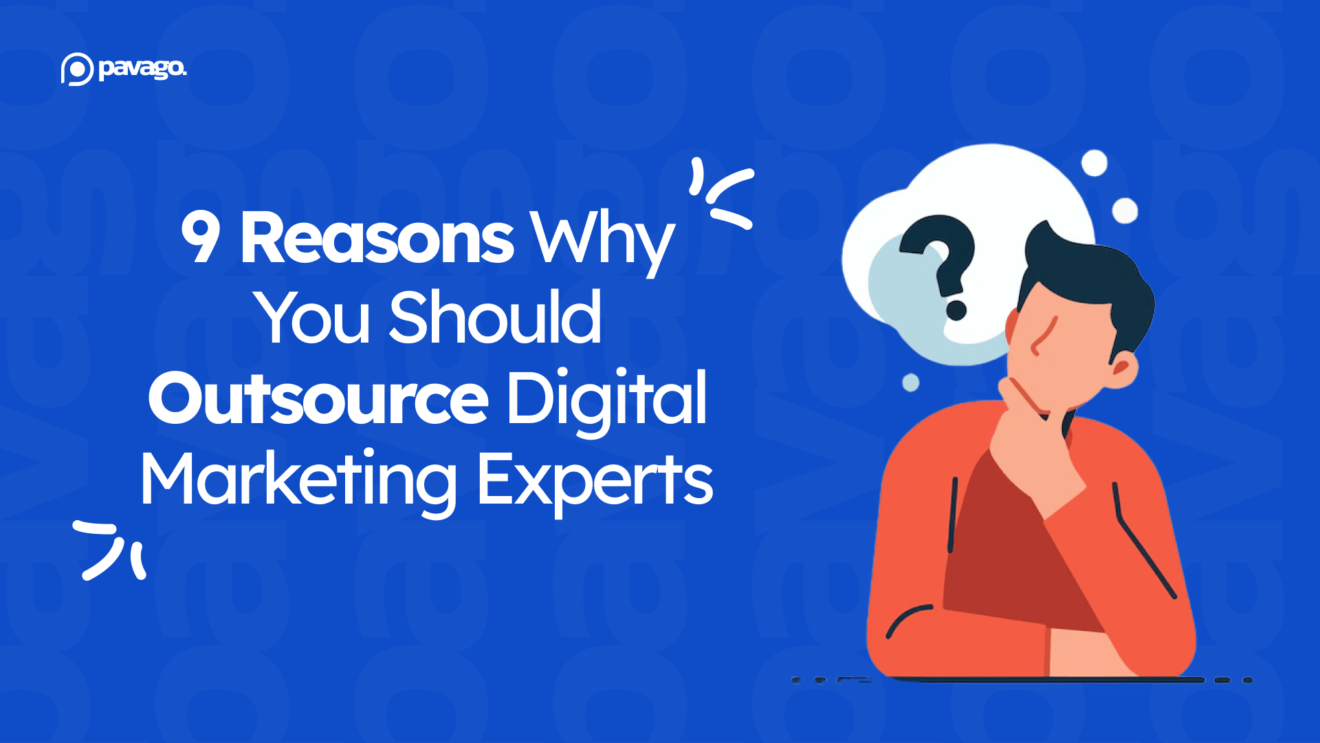 9 Benefits of Outsourcing Digital Marketing for SMBs