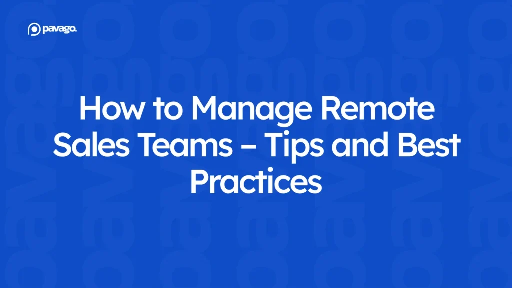 How to Manage a Remote Sales Team?