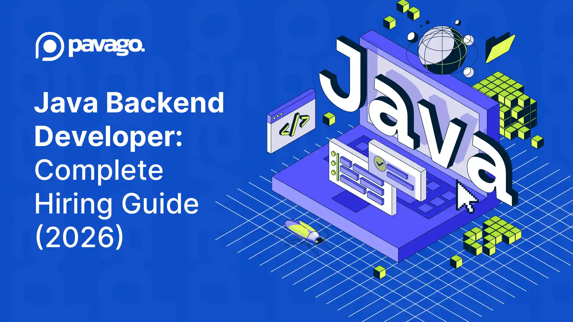 Java Backend Developer: Complete Hiring Guide (2026)