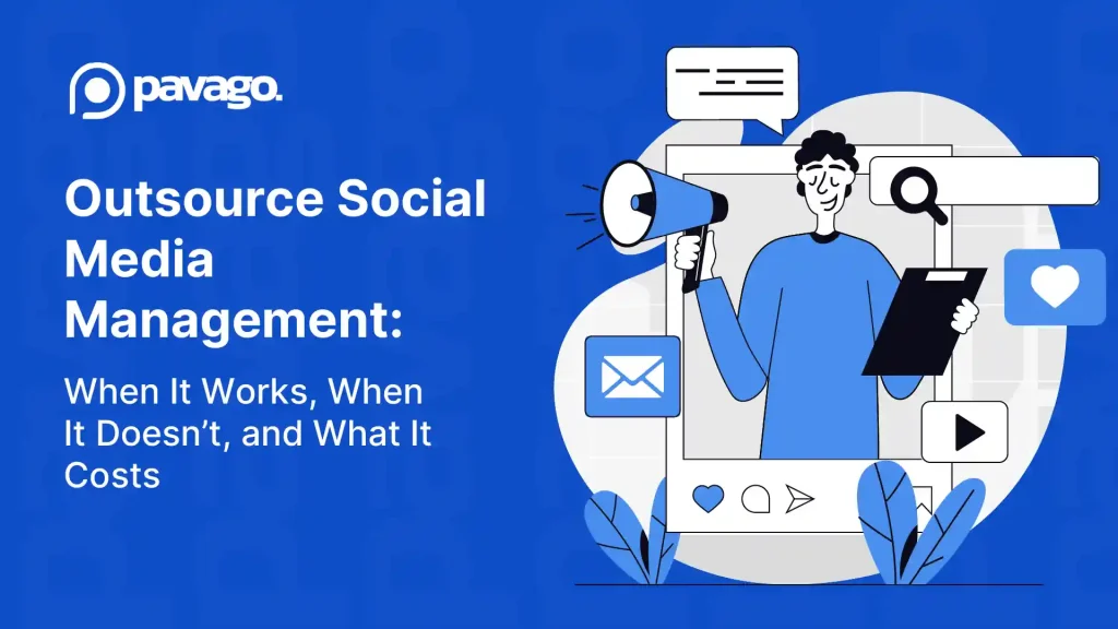 Outsource Social Media Management: What You Get at Every Price Point and How to Hire for Actual Growth