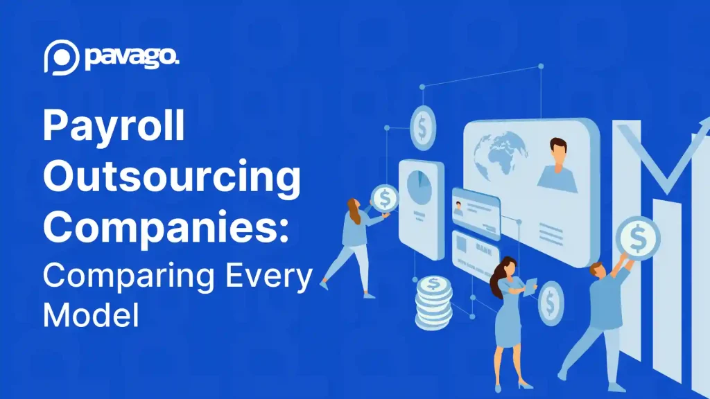 Payroll Outsourcing Companies: What They Charge, What They Actually Do, and When a Dedicated Specialist Beats All of Them