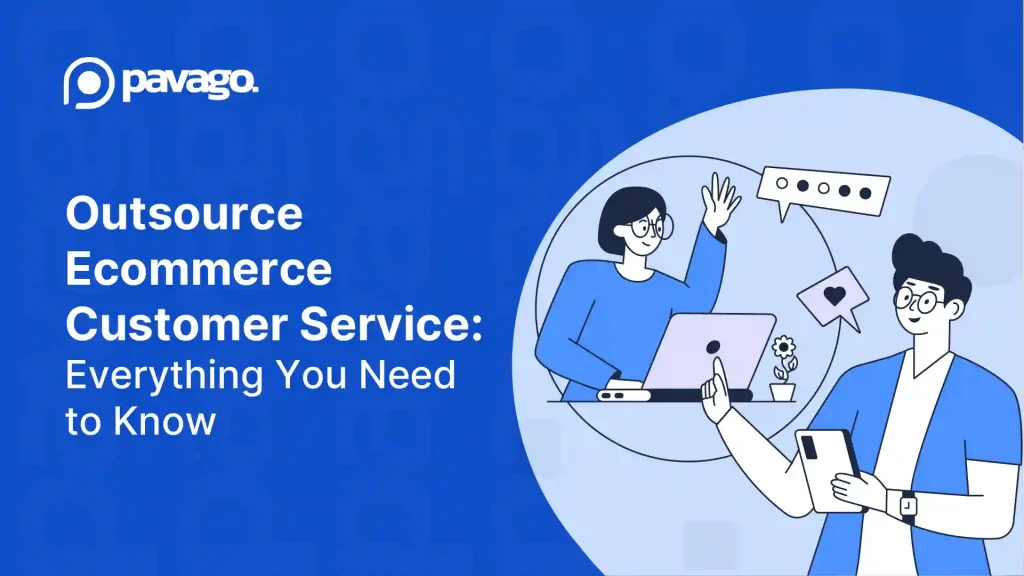 Outsource Ecommerce Customer Service: How to Scale Support Without Killing Your Brand