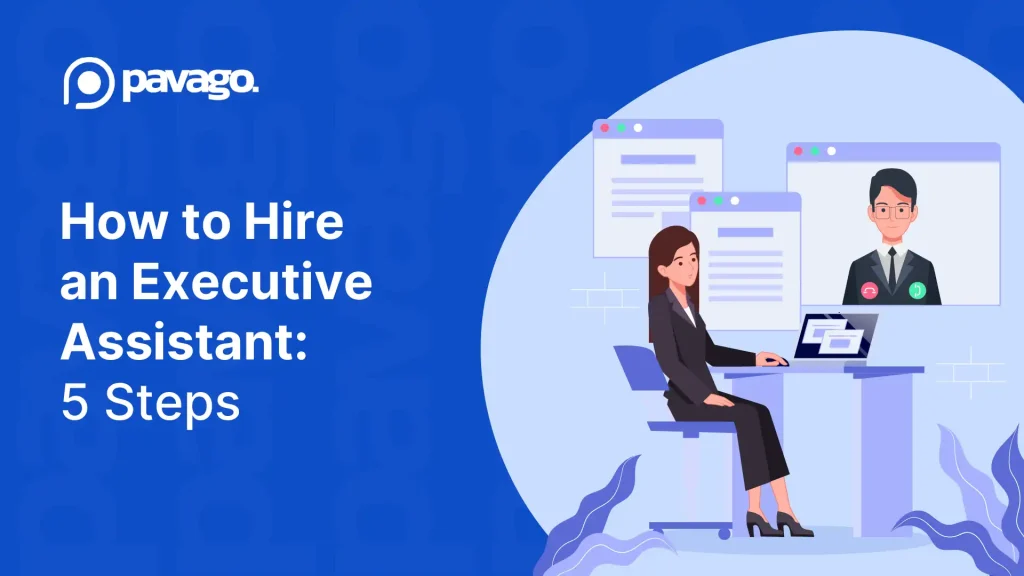 How to Hire an Executive Assistant: The 5-Step Process That Finds Anticipators, Not Task Followers