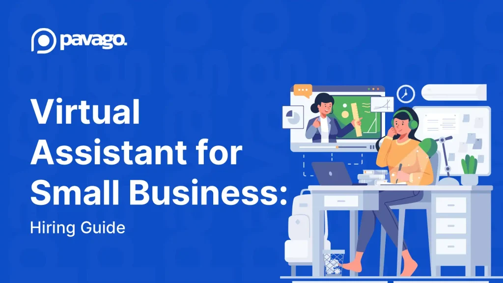 How to Hire a Virtual Assistant for a Small Business Without Wasting Your First 3 Months