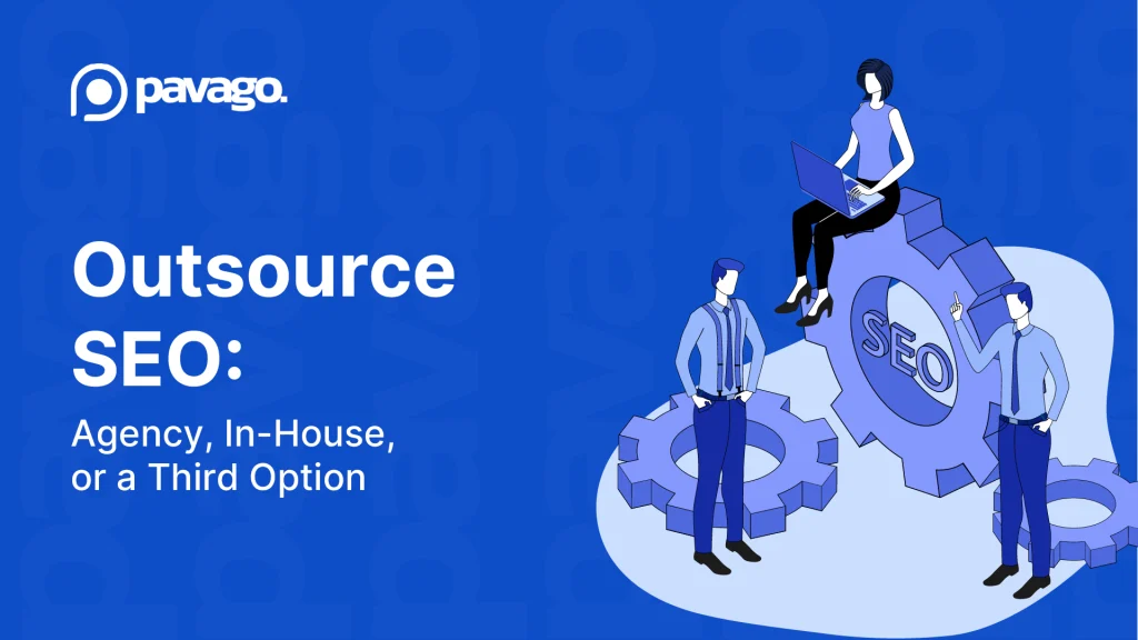 Outsource SEO or Hire In-House? Both Answers Are Wrong for Most SMBs