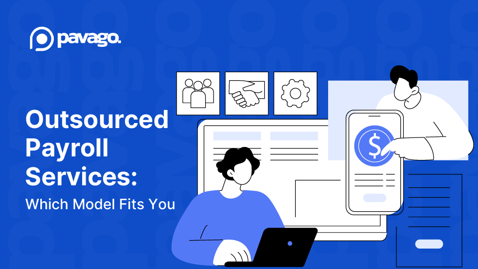 Outsourced Payroll Services: How to Tell Which of the Three You Actually Need